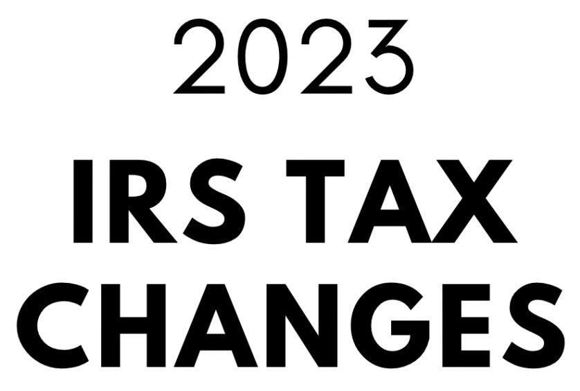 2023 irs tax changes