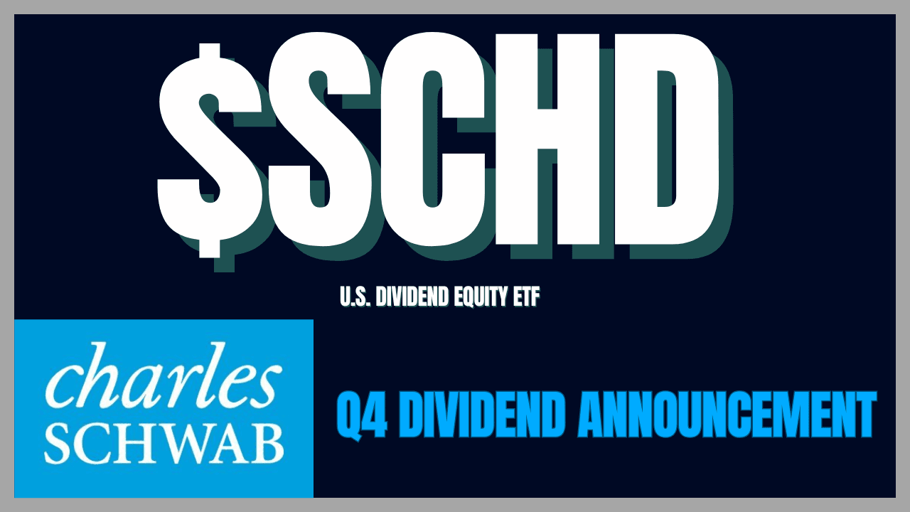 charles schwab schd q4 dividend distribution announcement